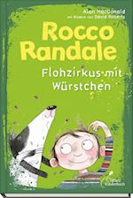Rocco Randale - Flohzirkus mit Würstchen