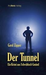 Der Tunnel