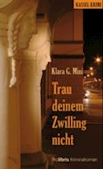 Trau deinem Zwilling nicht