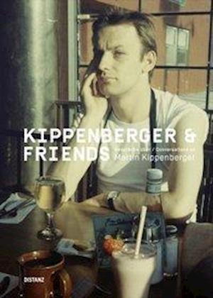 Kippenberger and Friends