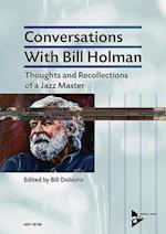 Conversations With Bill Holman