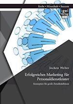 Erfolgreiches Marketing Fur Personaldienstleister