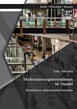 Modernisierungsinvestitionen im Handel: Investitionen risikoorientiert bewerten