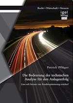 Die Bedeutung der technischen Analyse fur den Anlageerfolg: Lasst sich hiermit eine Renditeoptimierung erzielen?