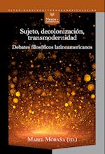 Sujeto, decolonización, transmodernidad