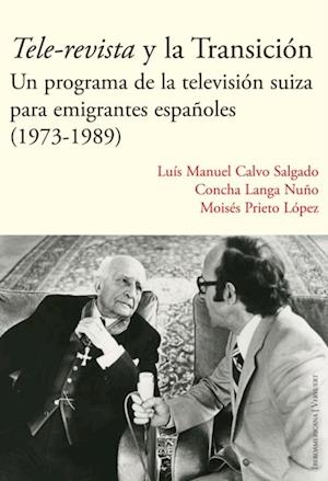 Tele-revista y la Transición