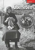 Überleben - Was blieb von der Heimat Donauschwaben?