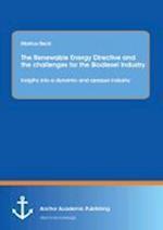 The Renewable Energy Directive and the challenges for the Biodiesel Industry: Insigths into a dynamic and opaque industry