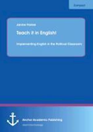 Teach it in English! Implementing English in the Political Classroom