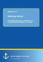 Denying History: The United States' Policies Toward Russia in the Caspian Sea Region, 1991-2001.