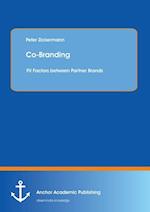 Co-Branding: Fit Factors between Partner Brands