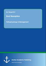 Root Resorption. Pathophysiology & Management