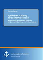 Systematic Chasing for Economic Success: An Innovation Management Approach for German SME's in Drive Technology Business