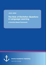 Role of Elicitation Questions in Language Learning: A Function-Based Framework