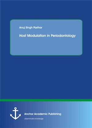 Host Modulation in Periodontology