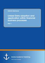 Linked Data adoption and application within financial business processes: Part 1