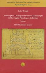 A Descriptive Catalogue of Burmese Manuscripts in the Fragile Palm Leaves Collection, Volume 2