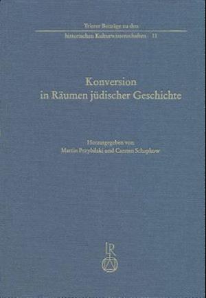 Konversion in Raumen Judischer Geschichte