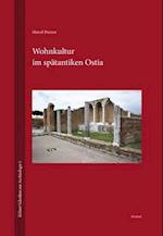 Wohnkultur Im Spatantiken Ostia