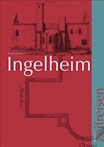 Ingelheim Von Der Steinzeit Bis Zur Gegenwart