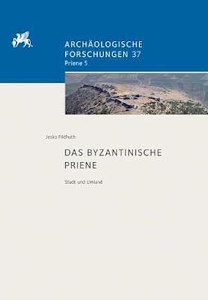 Das Byzantinische Priene