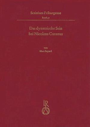 Das Dynamische Sein Bei Nicolaus Cusanus