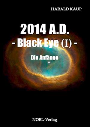 2014 A.D. - Black eye (Band I)