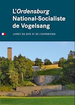L'Ordensburg National-Socialiste de Vogelsang
