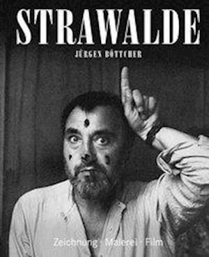 Strawalde / Jurgen Bottcher