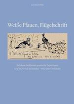 Weiße Pfauen, Flügelschrift