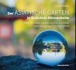 Der Asiatische Garten in Kraichtal-Münzesheim