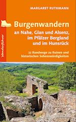 Burgenwandern an Nahe, Glan und Alsenz, im Pfälzer Bergland und im Hunsrück