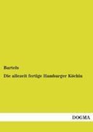 Die allezeit fertige Hamburger Köchin