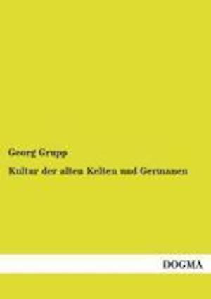 Kultur Der Alten Kelten Und Germanen