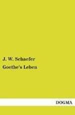 Goethe's Leben