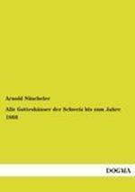 Alle Gotteshauser Der Schweiz Bis Zum Jahre 1860