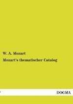 Mozart's thematischer Catalog