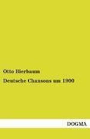 Deutsche Chansons Um 1900