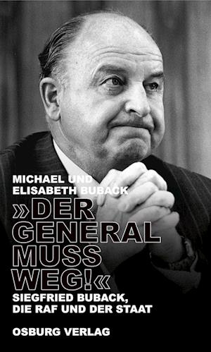 "Der General muss weg!"