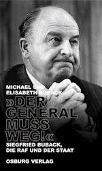 "Der General muss weg!"