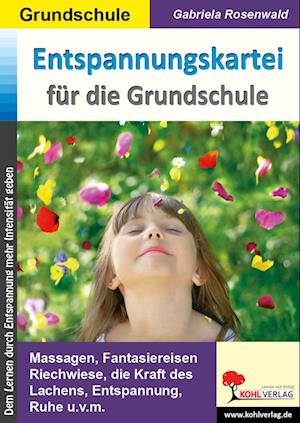 Entspannungskartei für die Grundschule