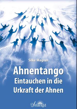 Ahnentango - Eintauchen in die Urkraft der Ahnen