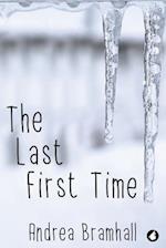 The Last First Time