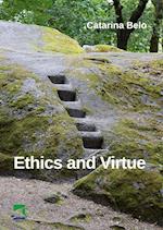 Ethics and Virtue