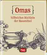 Omas hilfreiches Büchlein der Hausmittel