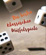 Die besten klassischen Würfelspiele