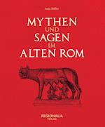 Mythen und Sagen im alten Rom
