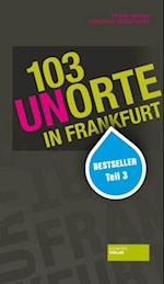103 Unorte in Frankfurt