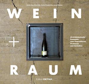 Wein und Raum