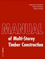 Manual of Multistorey Timber Construction